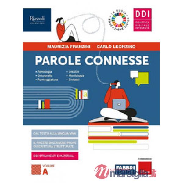 PAROLE CONNESSE VOL. A + PAROLE CHE FANNO STRADA + HUB KIT