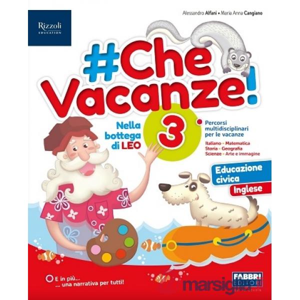 CHE VACANZE! 3