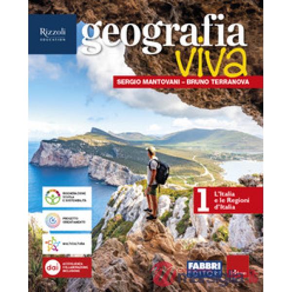 GEOGRAFIA VIVA 1 L'ITALIA + IL MONDO IN SPALLA