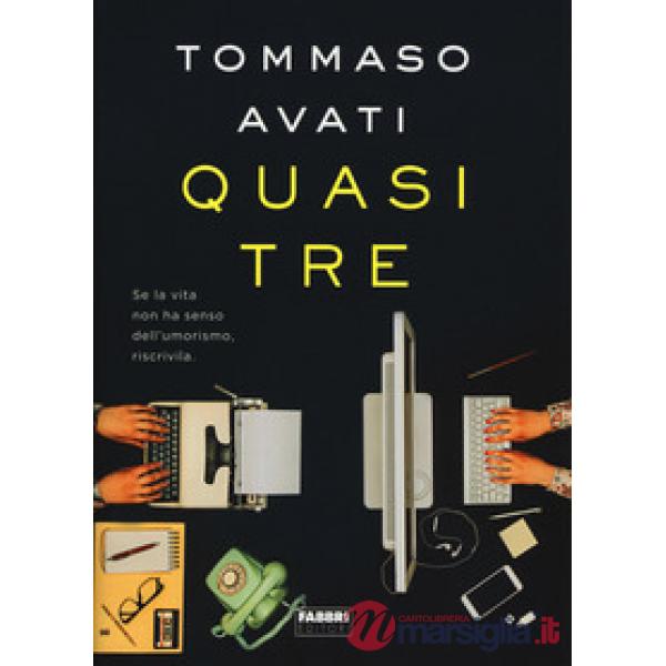Quasi tre