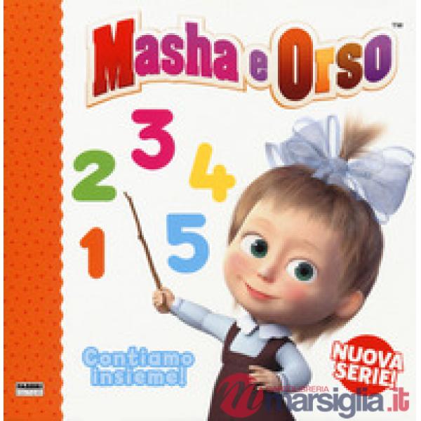 Contiamo insieme! Masha e Orso. Ediz. a colori
