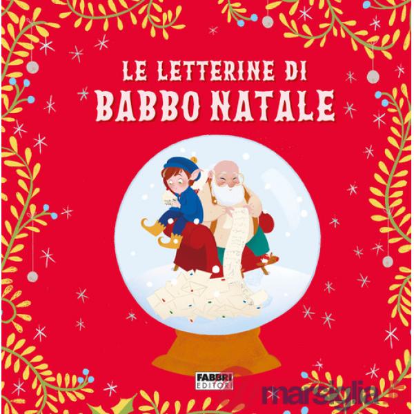Letterine di Babbo Natale. Ediz. a colori (Le)