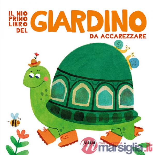 Mio primo libro del giardino da accarezzare. Ediz. a colori (Il)