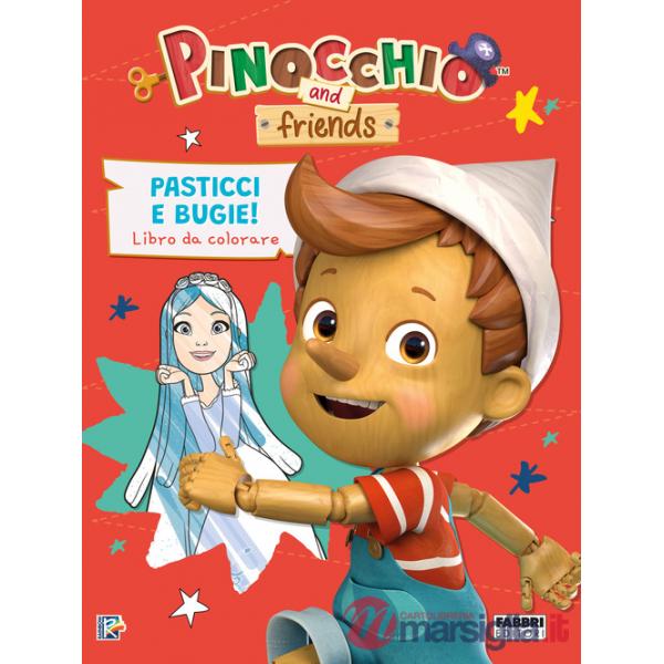 Pasticci e bugie. Libro da colorare. Pinocchio and friends. Ediz. a colori