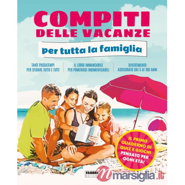 COMPITI DELLE VACANZE PER TUTTA LA FAMIGLIA