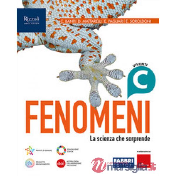 FENOMENI LA SCIENZA CHE SORPRENDE VOL. C