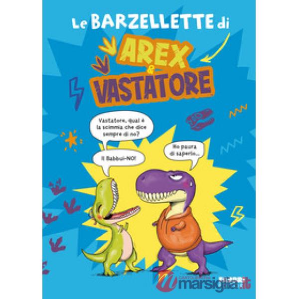 Barzellette di Arex e Vastatore (Le)