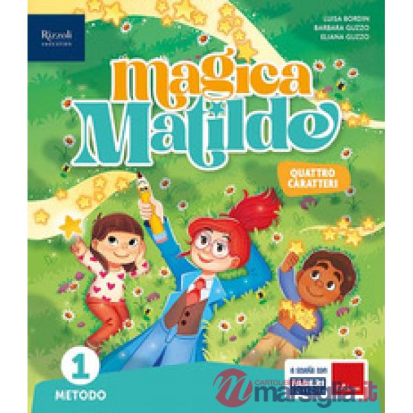 MAGICA MATILDE CL. 1 METODO 4 CARATTERI