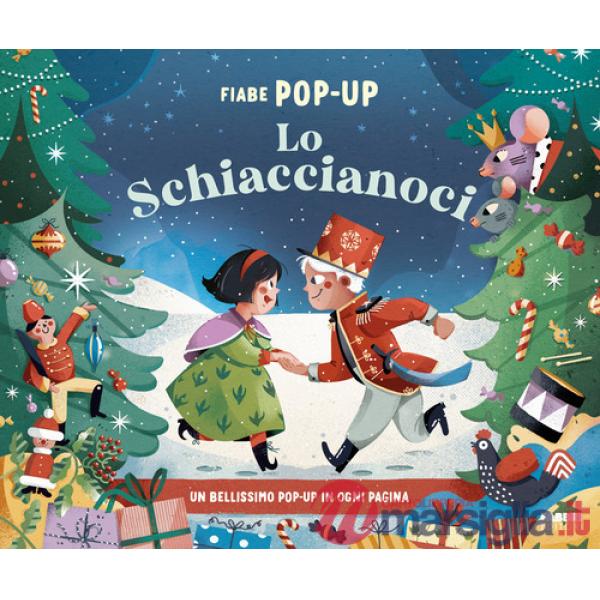 Schiaccianoci. Fiabe pop-up. Ediz. a colori (Lo)