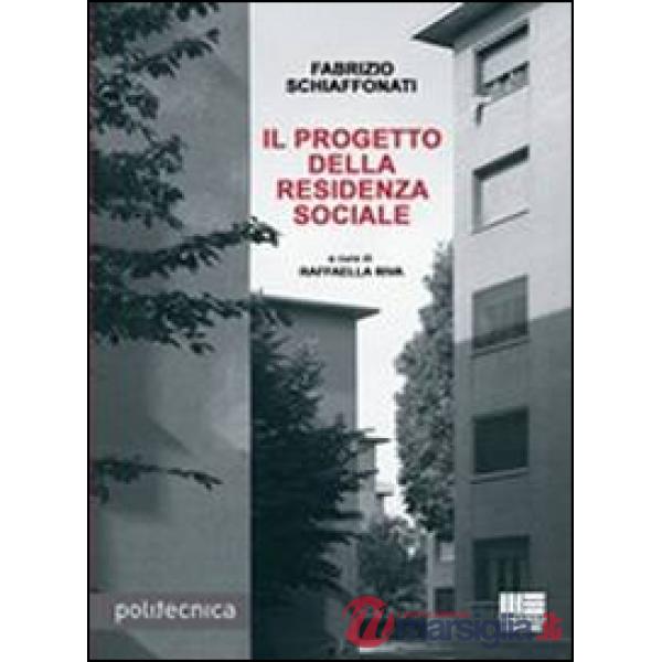 Il progetto della residenza sociale