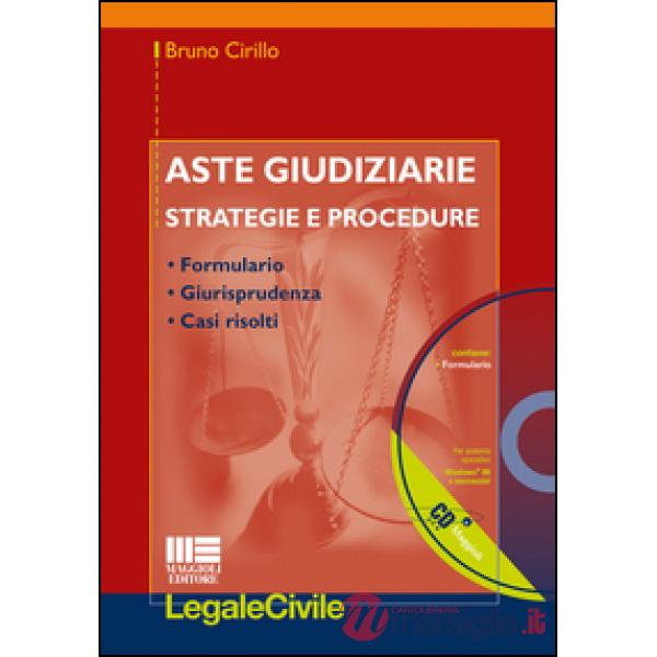Aste giudiziarie. Strategie e procedure
