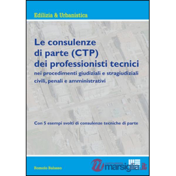 Le consulenze di parte (CTP) dei professionisti tecnici