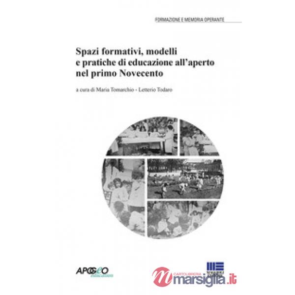 Spazi formativi, modelli e pratiche di educazione all'aperto nel primo Novecento