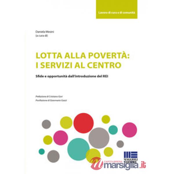 Lotta alla povertà: i servizi al centro. Sfide e opportunità dell'introduzione del REI