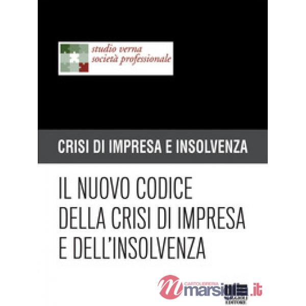 Il nuovo codice della crisi di impresa e dell'insolvenza