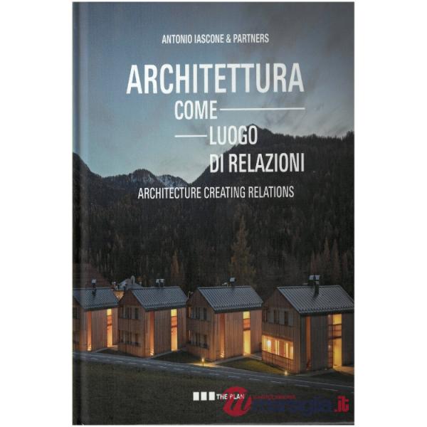 ARCHITETTURA COME LUOGO DI RELAZIONE
