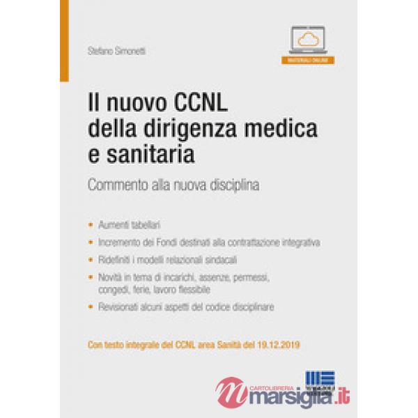 Il nuovo CCNL della dirigenza medica e sanitaria. Commento alla nuova disciplina