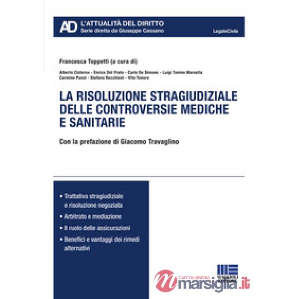 La risoluzione stragiudiziale delle controversie mediche e sanitarie