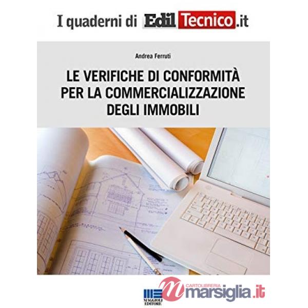 Le verifiche di conformità per la commercializzazione degli immobili