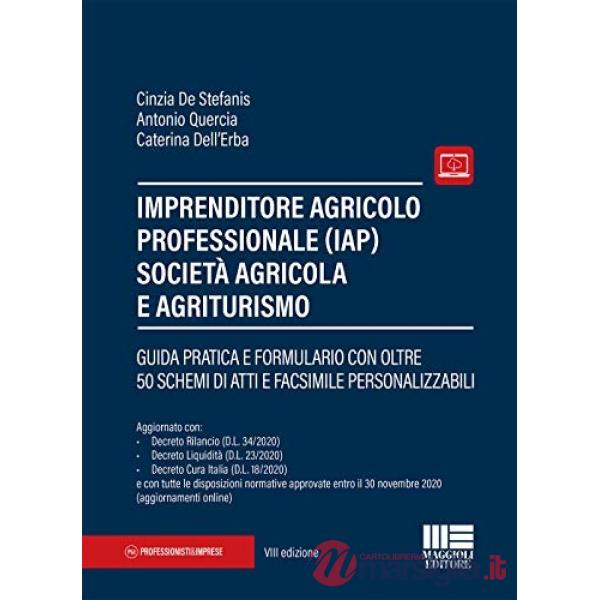 Imprenditore agricolo professionale (IAP) società agricola e agriturismo