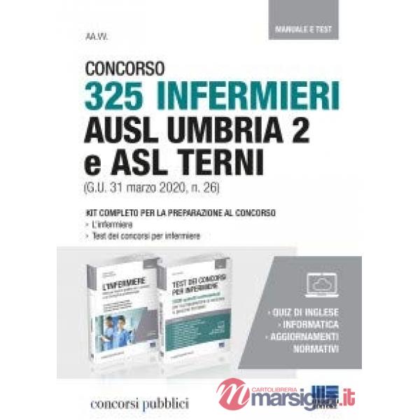 Concorso 325 Infermieri AUSL Umbria 2 e ASL Terni (G.U. 31 marzo 2020, n. 26). Manuale e Test