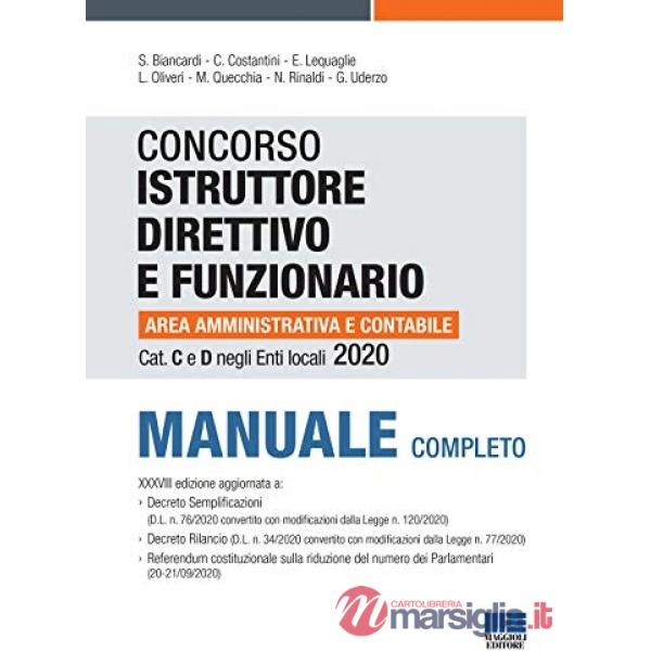 Concorso istruttore direttivo e funzionario area amministrativa e contabile. Cat C e D negli enti locali. Manuale completo