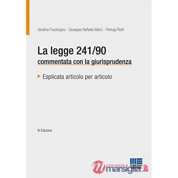 La legge 241/90 commentata con la giurisprudenza
