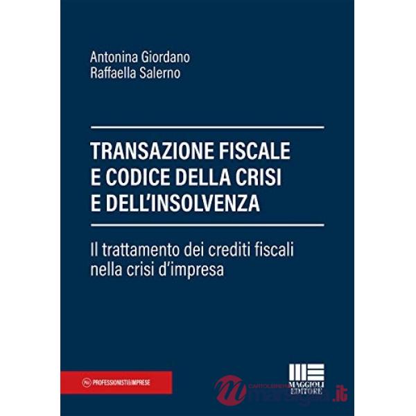 Transazione fiscale e codice della crisi e dell'insolvenza