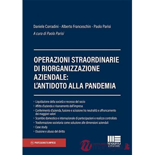 Operazioni straordinarie di riorganizzazione aziendale: l'antidoto alla pandemia