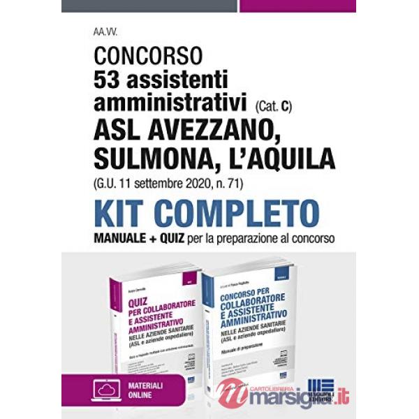 Concorso 53 assistenti amministrativi (Cat. C) ASL Avezzano Sulmona L'Aquila (G.U. 11 settembre 2020, n. 71). Kit completo Manua