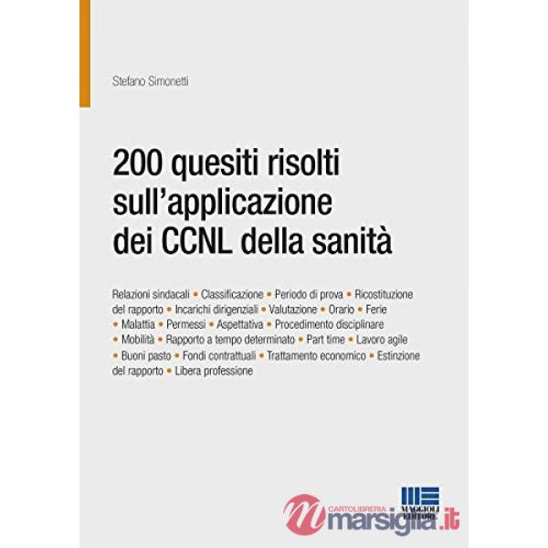 200 quesiti risolti sull'applicazione dei CCNL della sanità