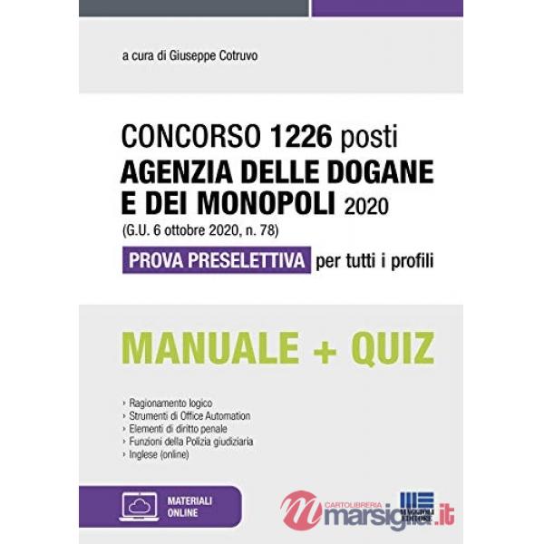 Concorso 1226 posti Agenzia delle Dogane e dei Monopoli 2020 (G.U. 6 ottobre 2020, n. 78). Prova preselettiva per tutti i profil