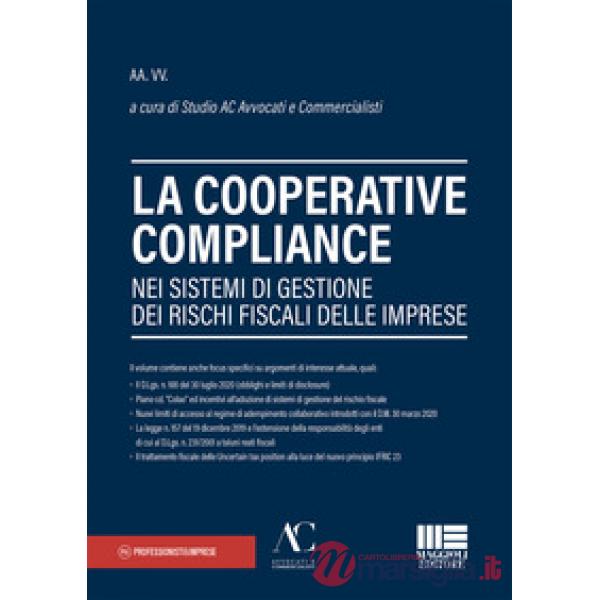 La cooperative compliance nei sistemi di gestione dei rischi fiscali delle imprese
