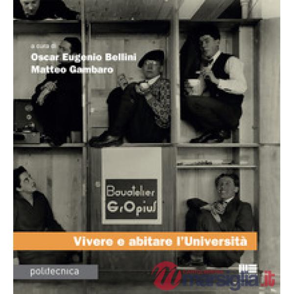 Vivere e abitare l'Università