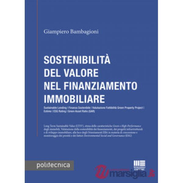 Sostenibilità del valore nel finanziamento immobiliare