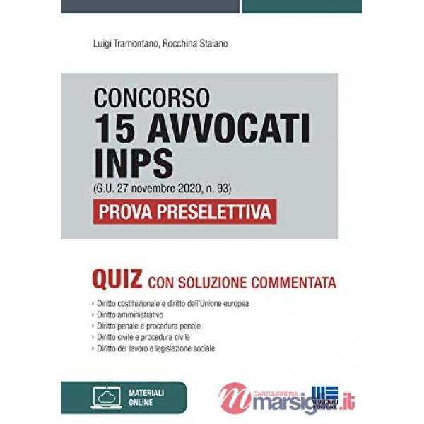 Concorso 15 avvocati INPS (G.U. 27 novembre 2020, n. 93). Prova preselettiva. Quiz con soluzione commentata