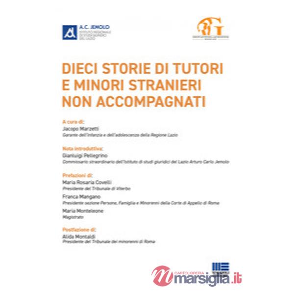 Dieci storie di tutori e minori stranieri non accompagnati