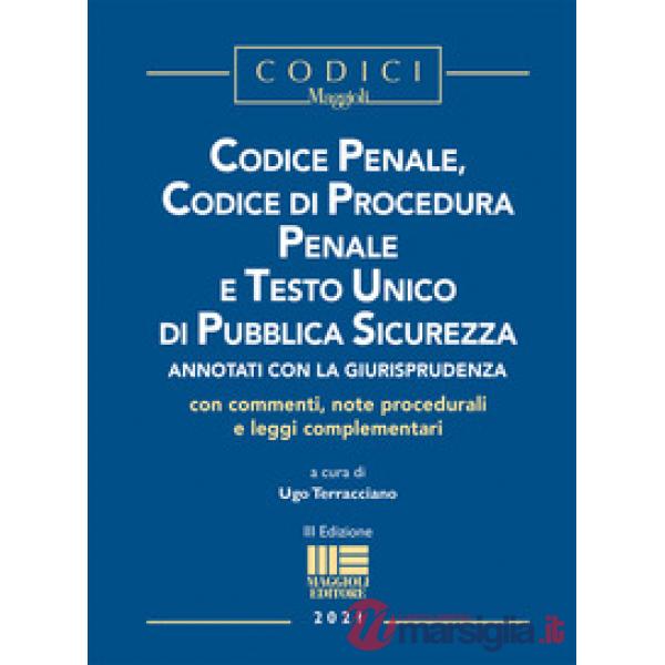 Codice penale, codice di procedura penale e Testo Unico di pubblica sicurezza