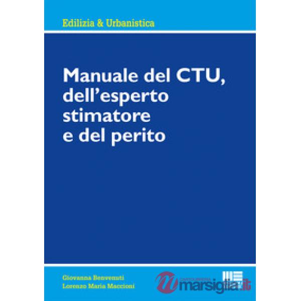 Manuale del CTU, dell'esperto stimatore e del perito