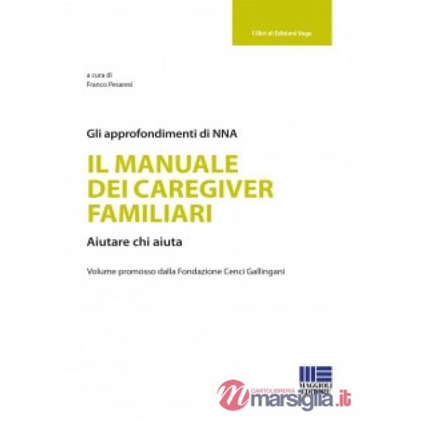 Il manuale dei caregiver familiari