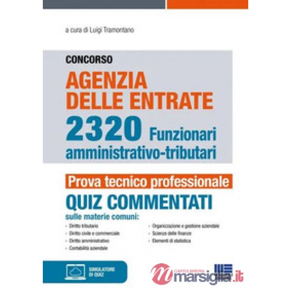 Concorso Agenzia delle entrate. 1243 funzionari amministrativo-tributari. Quiz commentati