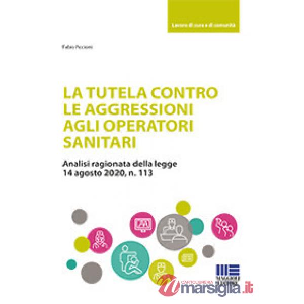 La tutela contro le aggressioni agli operatori sanitari