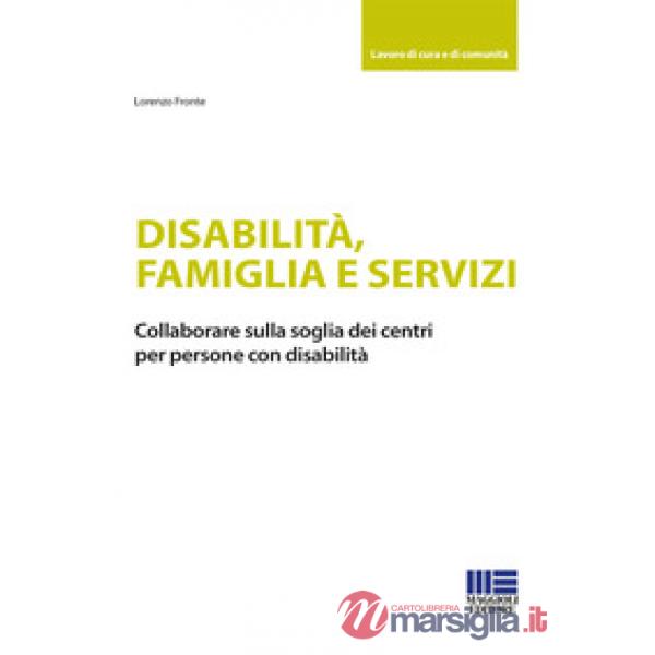 Disabilità, famiglia e servizi