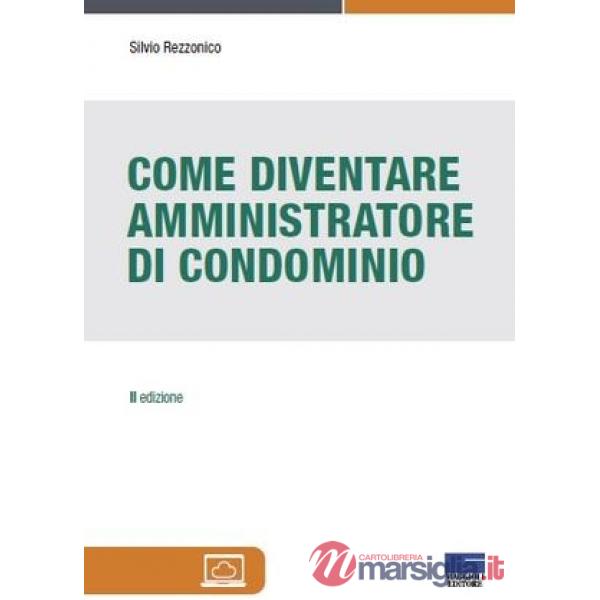 COME DIVENTARE AMMINISTRATORE DI CONDOMINIO