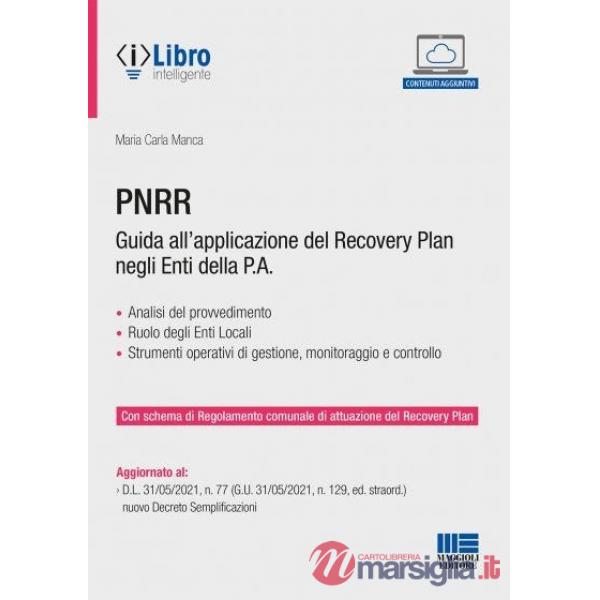PNRR. Guida all'applicazione del Recovery plan negli enti della P.A.