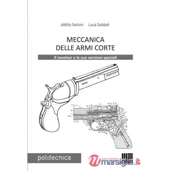 Meccanica delle armi corte