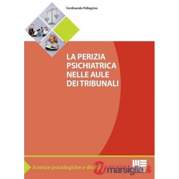 La perizia psichiatrica nelle aule dei tribunali
