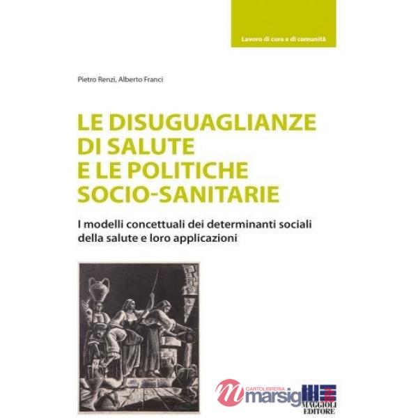 Le disuguaglianze di salute e le politiche socio-sanitarie