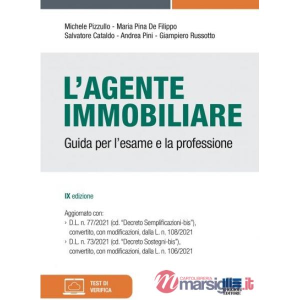 L'agente immobiliare. Guida per l'esame e la professione