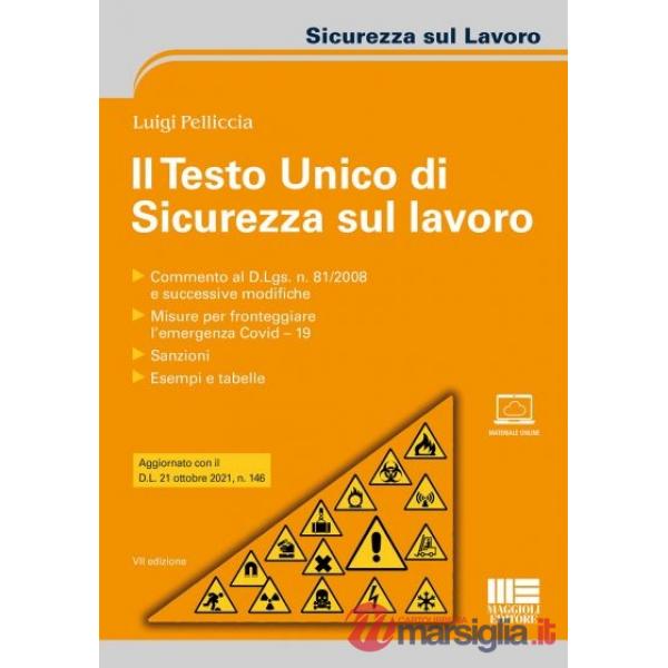 Il testo unico di sicurezza sul lavoro
